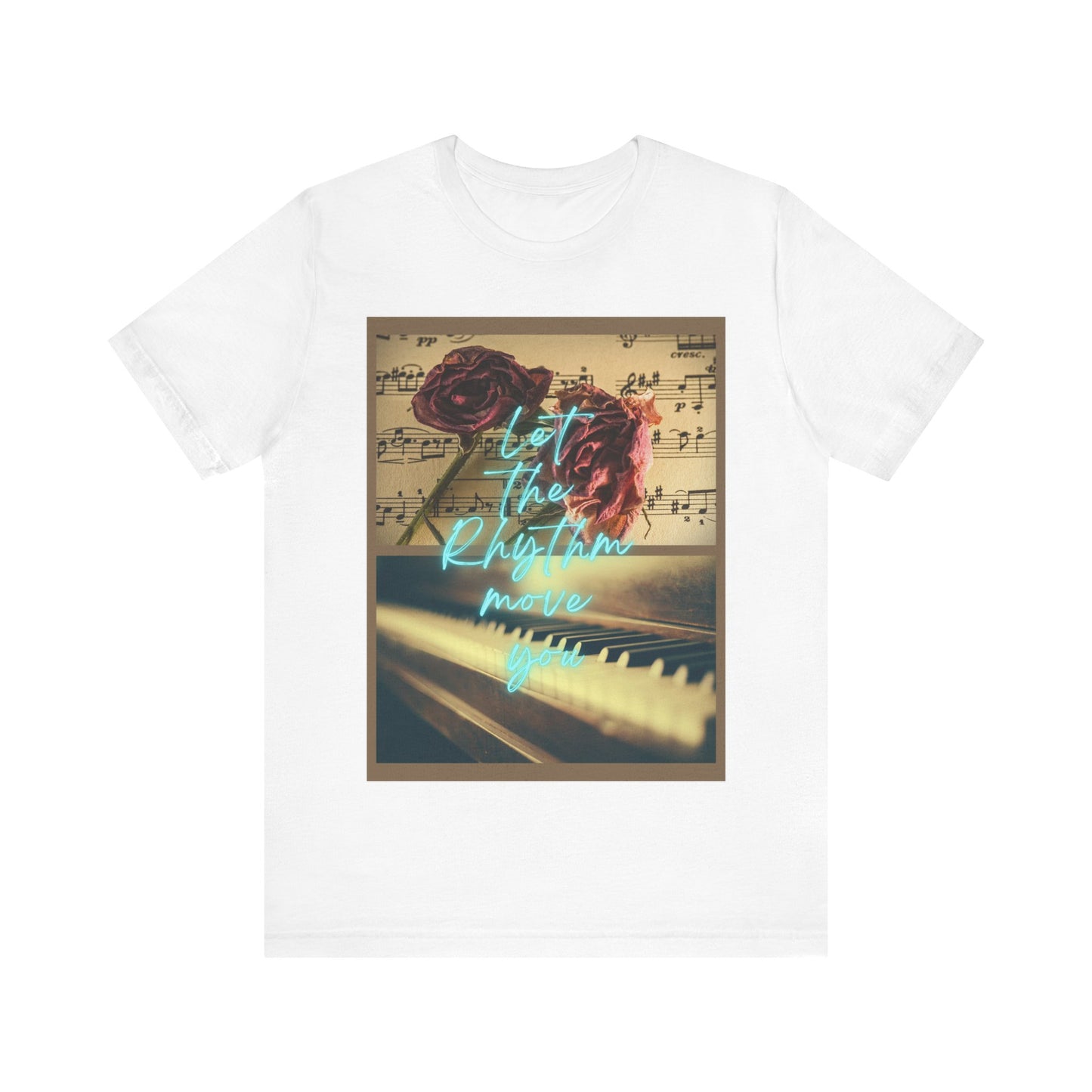 Let The Rhythm Move You Unisex Jersey Short Sleeve Tee
