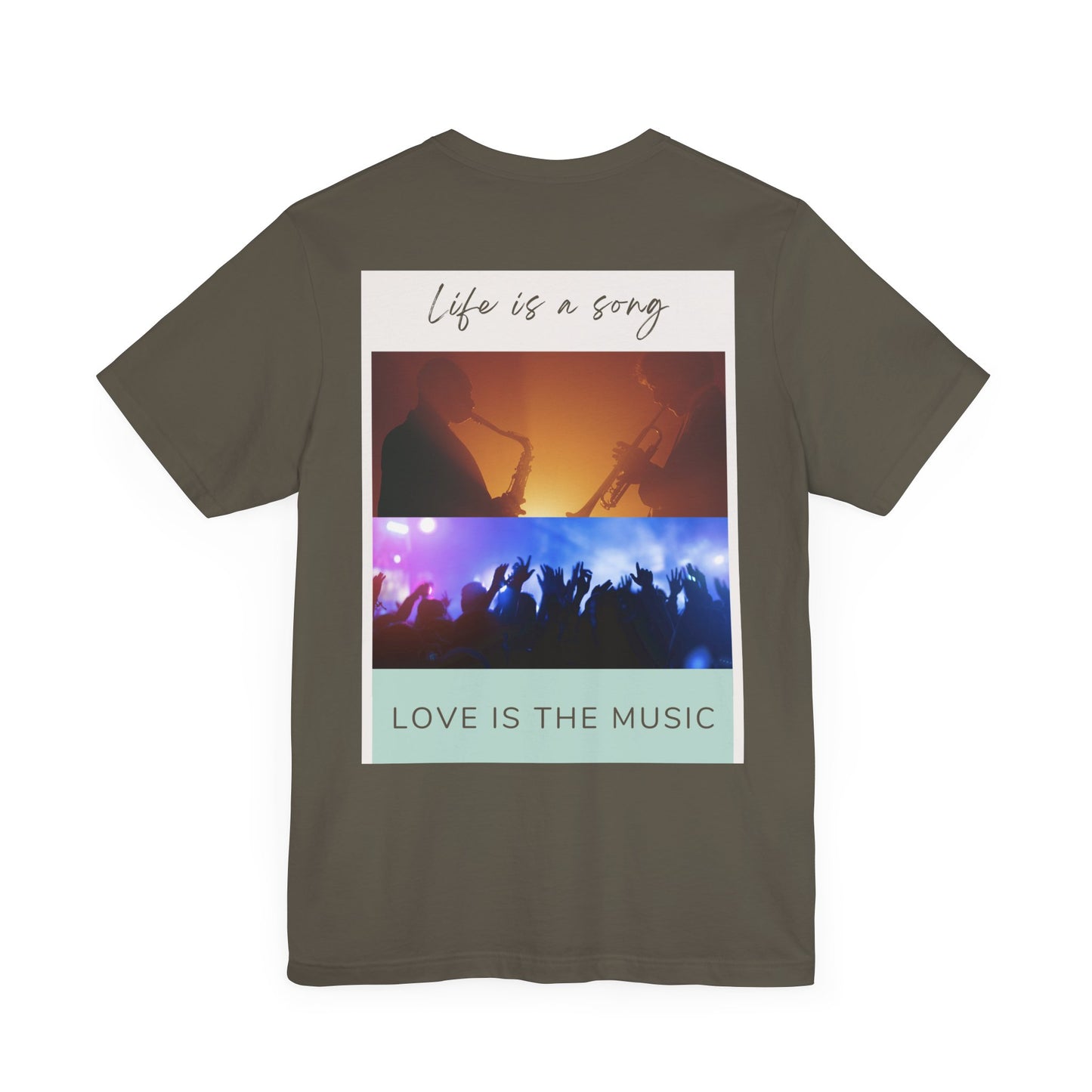 Life Is A Song, Love Is The Music Unisex Jersey Short Sleeve Tee