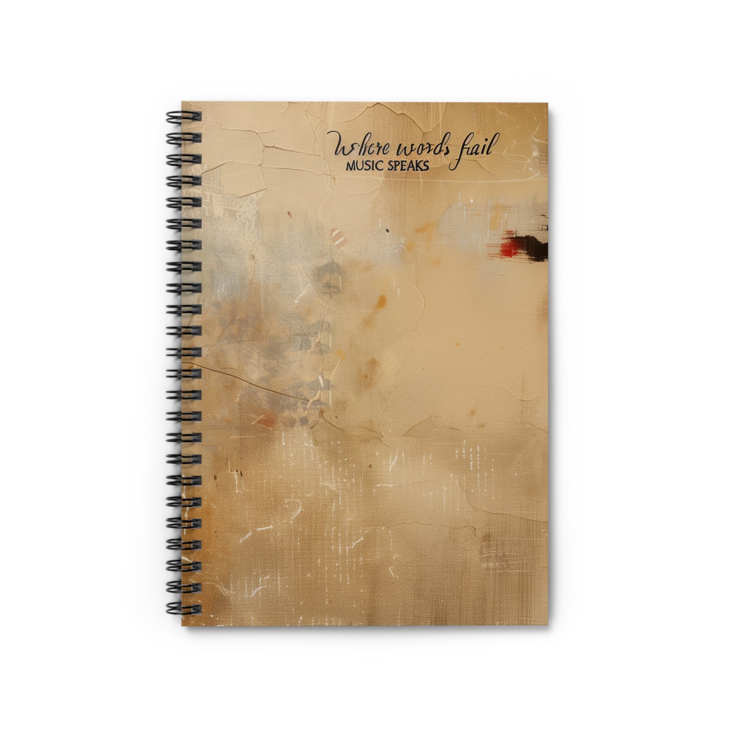 Where Words Fail, Music Speaks Spiral Songwriting Notebook - Ruled Line