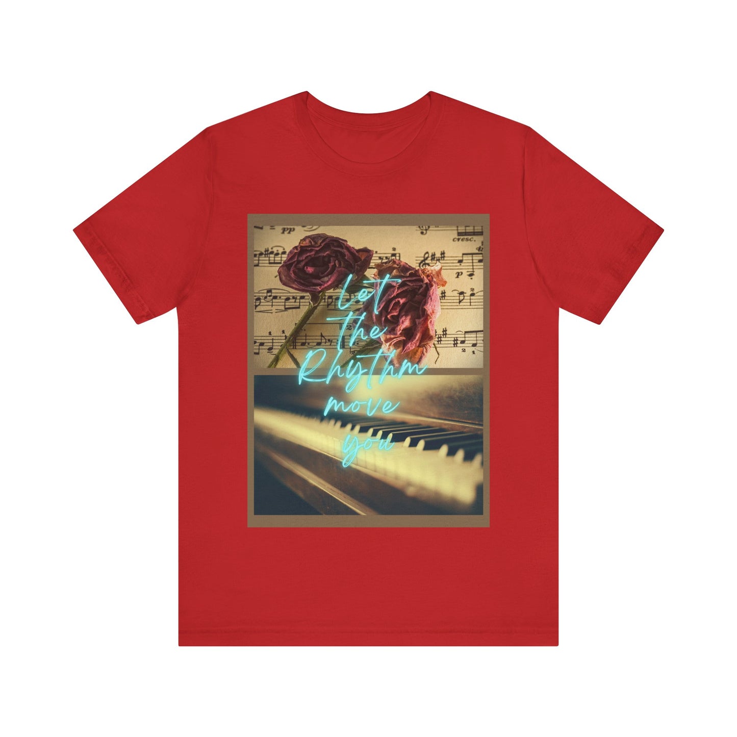 Let The Rhythm Move You Unisex Jersey Short Sleeve Tee