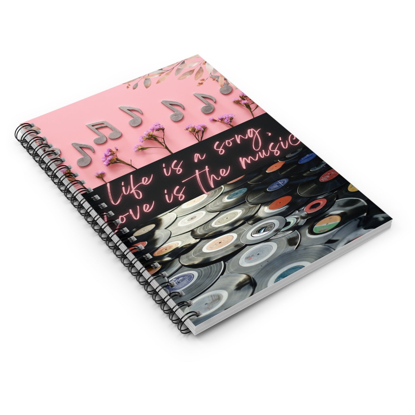 Life Is A Song, Love Is The Music Spiral Songwriting Notebook - Ruled Line