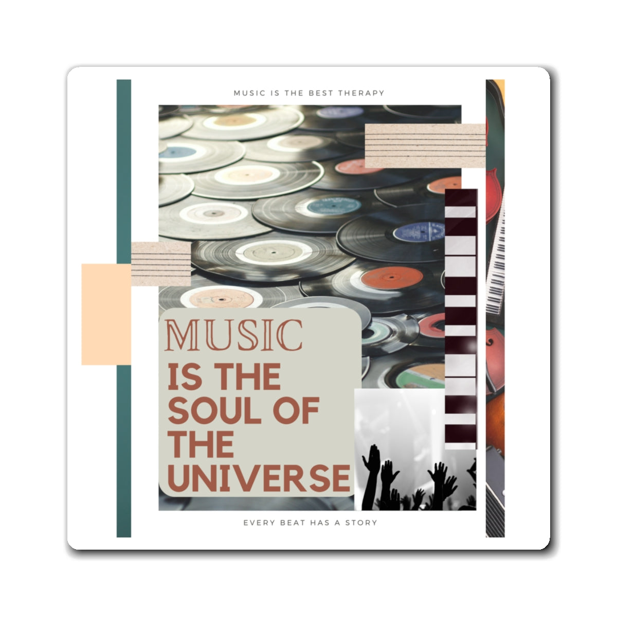 Music Is The Soul Of The Universe Magnets