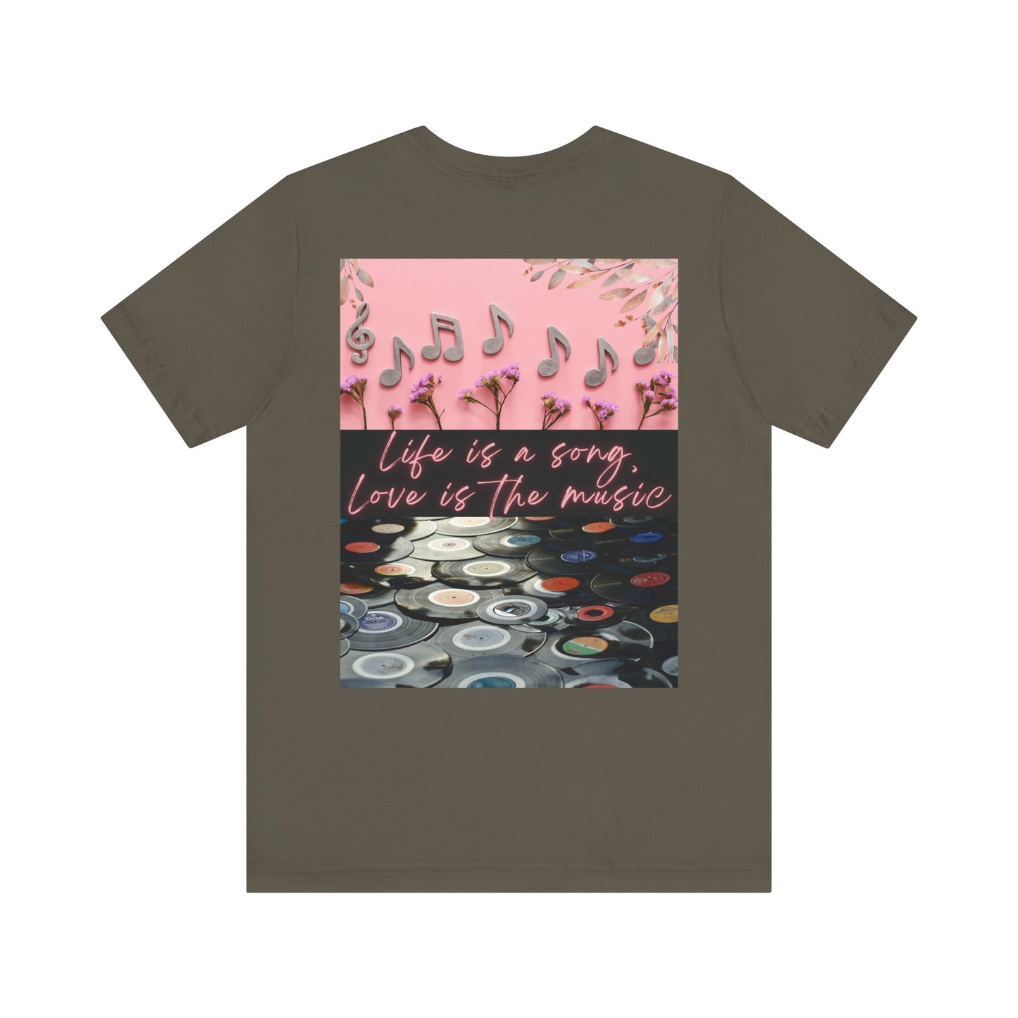 Life Is A Song, Love Is The Music Unisex Jersey Short Sleeve Tee