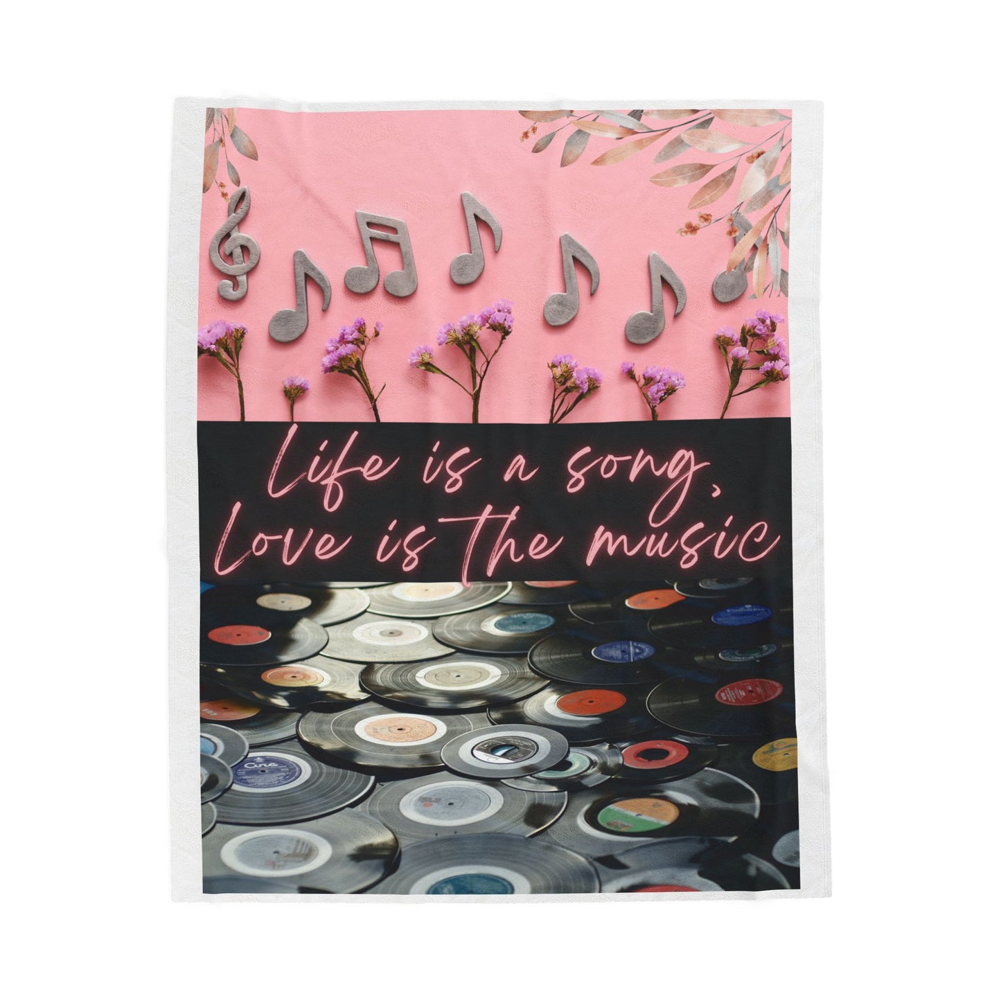 Life Is A Song, Love Is The Music Velveteen Plush Blanket