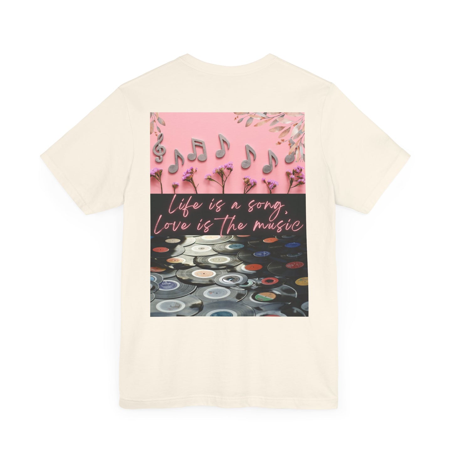 Life Is A Song, Love Is The Music Unisex Jersey Short Sleeve Tee