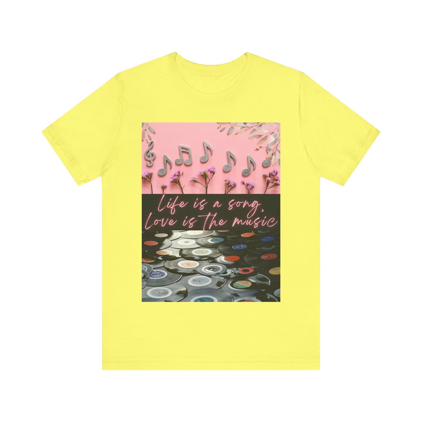 Life Is A Song, Love Is The Music Unisex Jersey Short Sleeve Tee