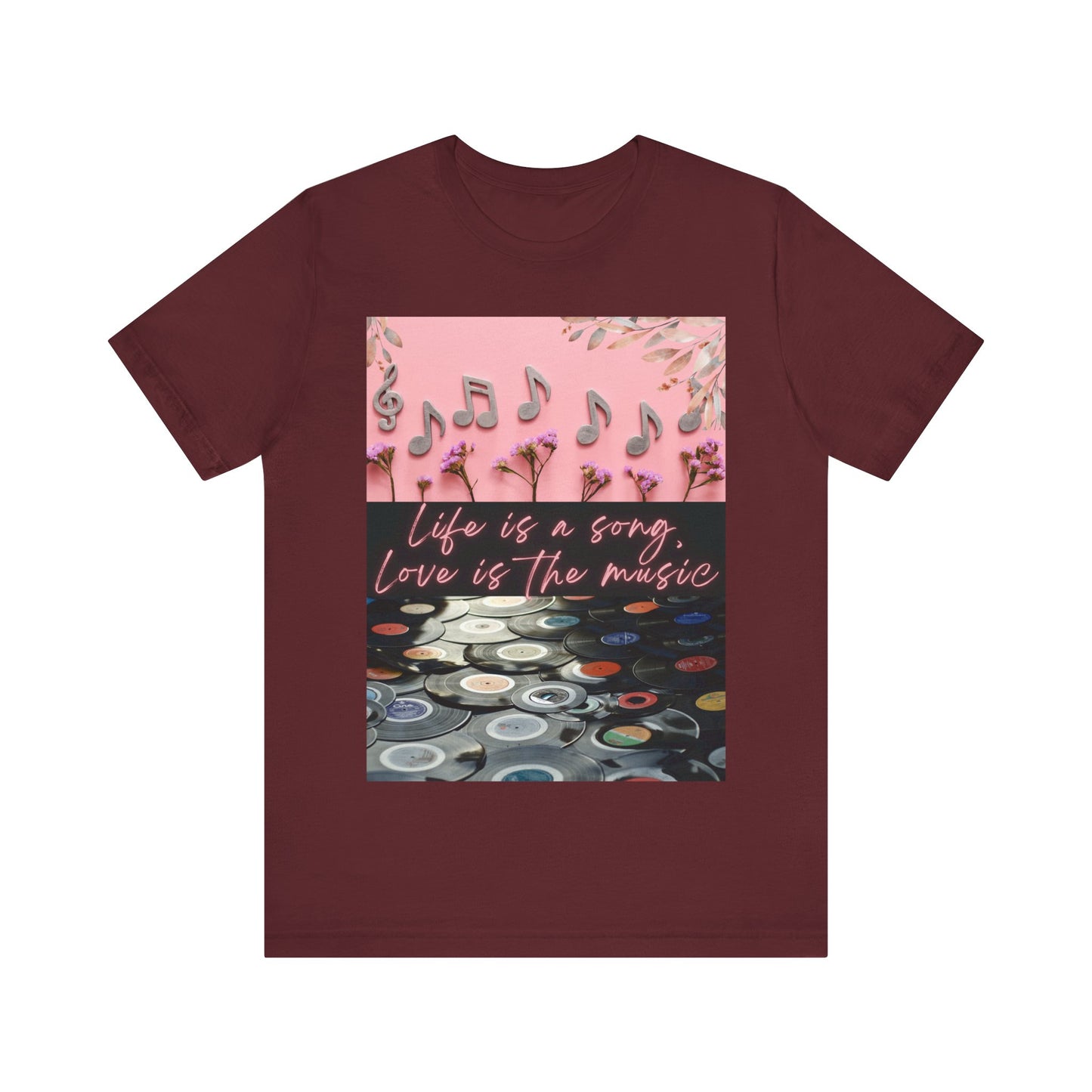 Life Is A Song, Love Is The Music Unisex Jersey Short Sleeve Tee