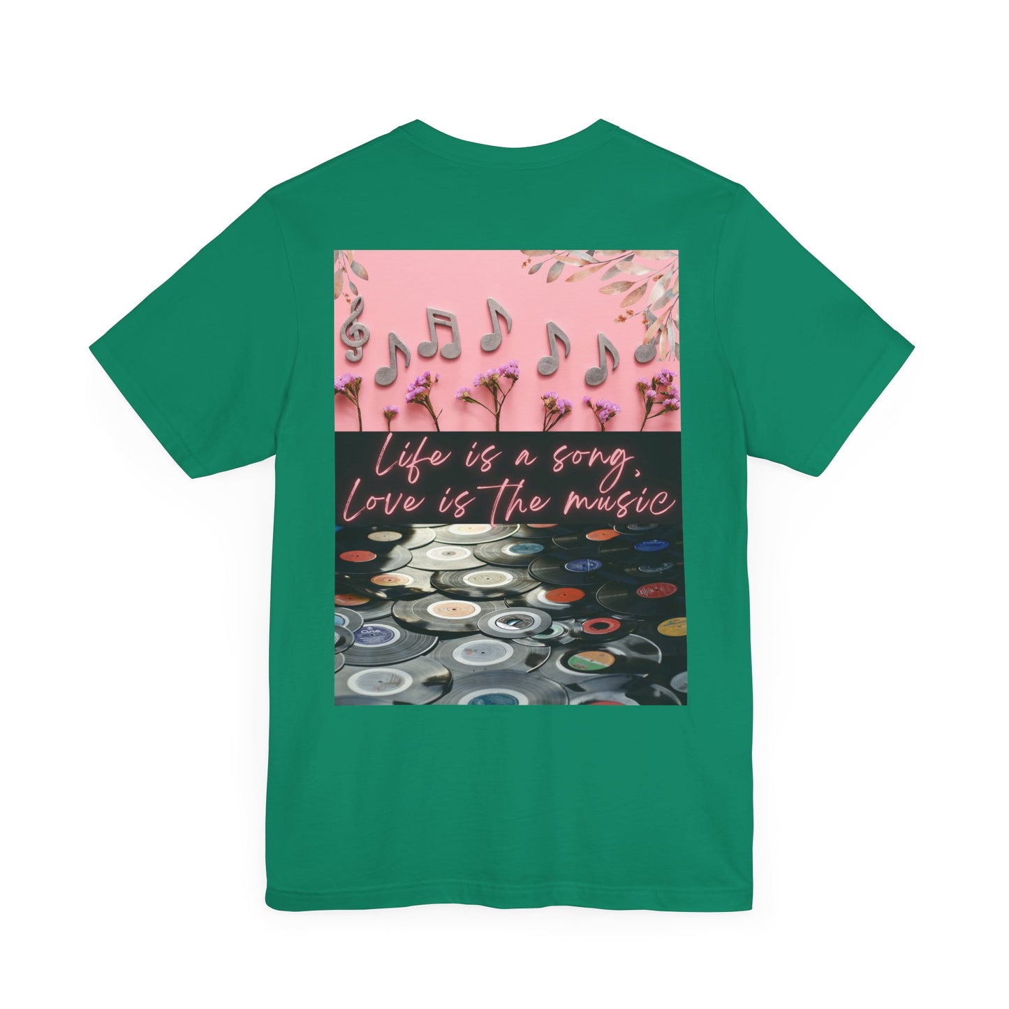 Life Is A Song, Love Is The Music Unisex Jersey Short Sleeve Tee