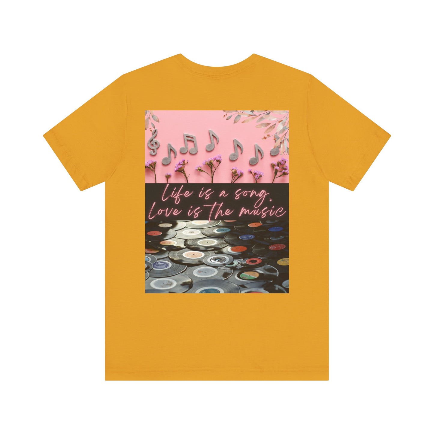Life Is A Song, Love Is The Music Unisex Jersey Short Sleeve Tee