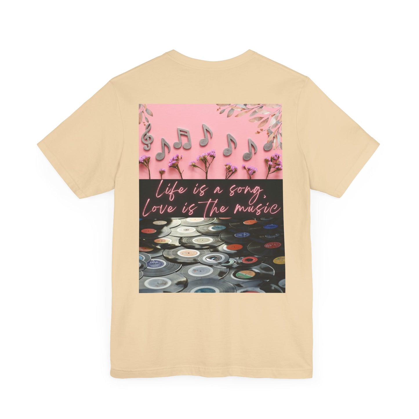 Life Is A Song, Love Is The Music Unisex Jersey Short Sleeve Tee
