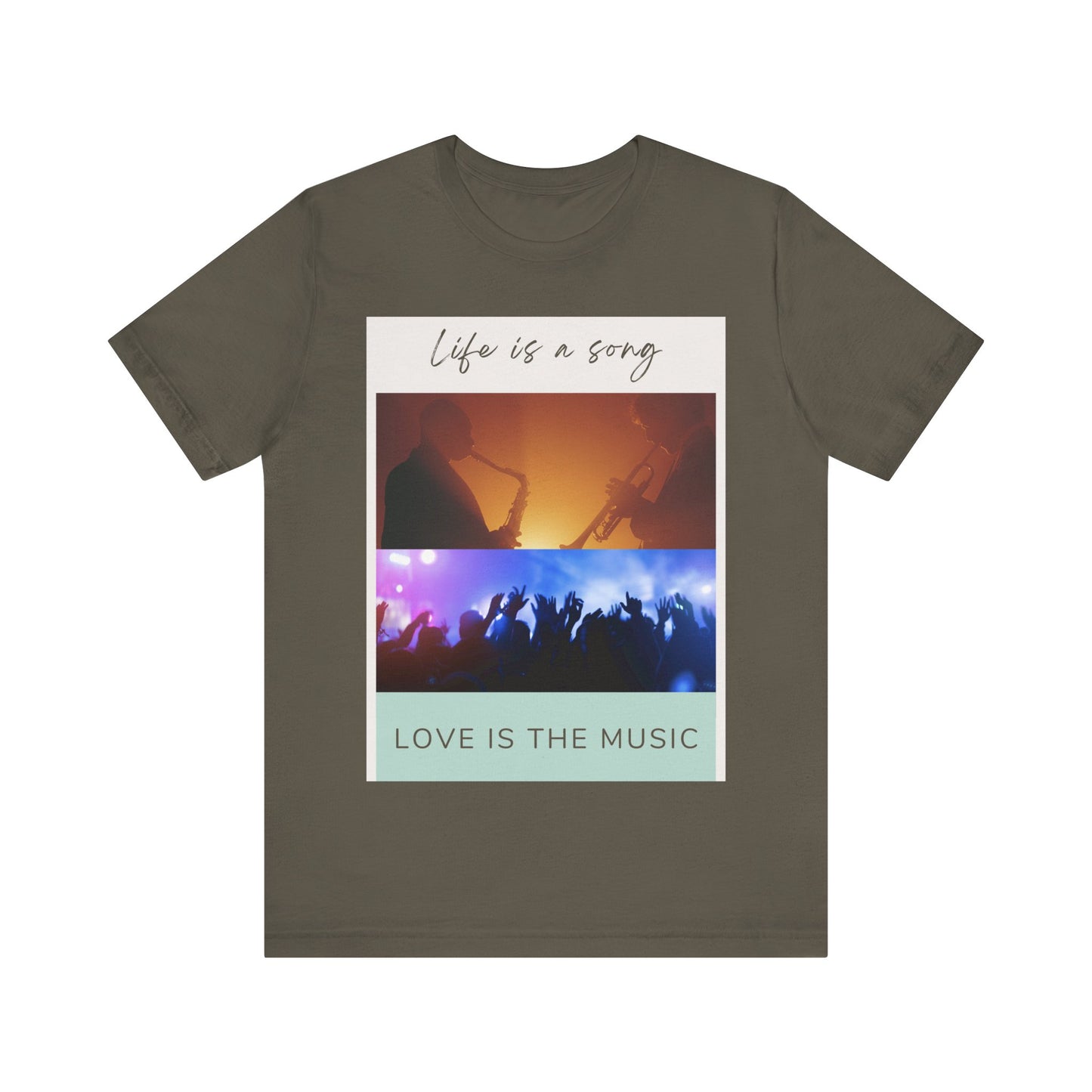 Life Is A Song, Love Is The Music Unisex Jersey Short Sleeve Tee