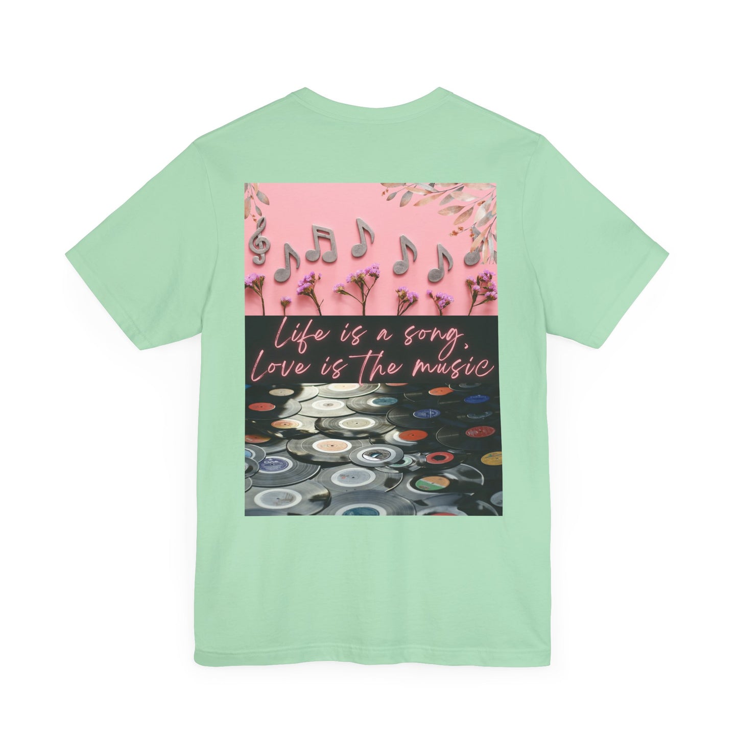 Life Is A Song, Love Is The Music Unisex Jersey Short Sleeve Tee
