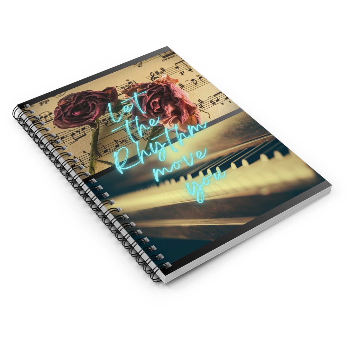 Let The Rhythm Move You Spiral Songwriting Notebook - Ruled Line