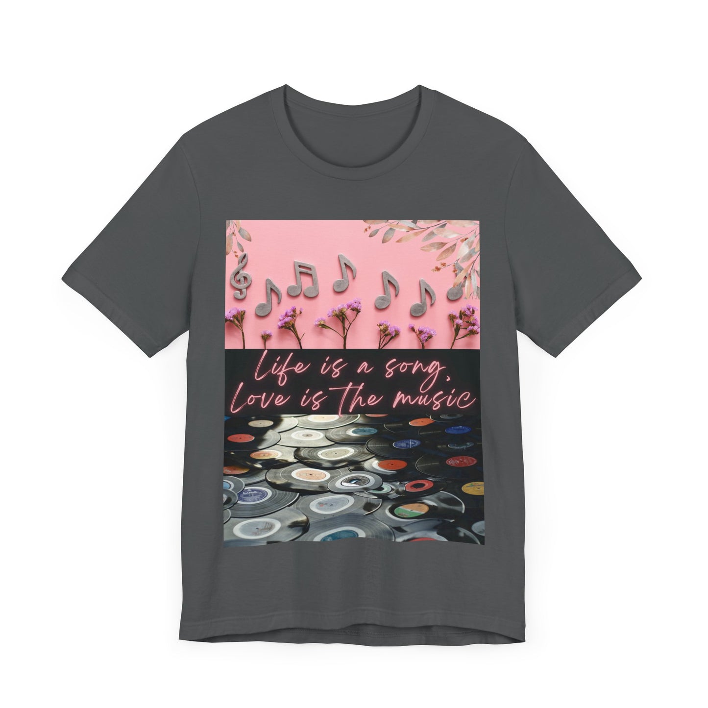 Life Is A Song, Love Is The Music Unisex Jersey Short Sleeve Tee