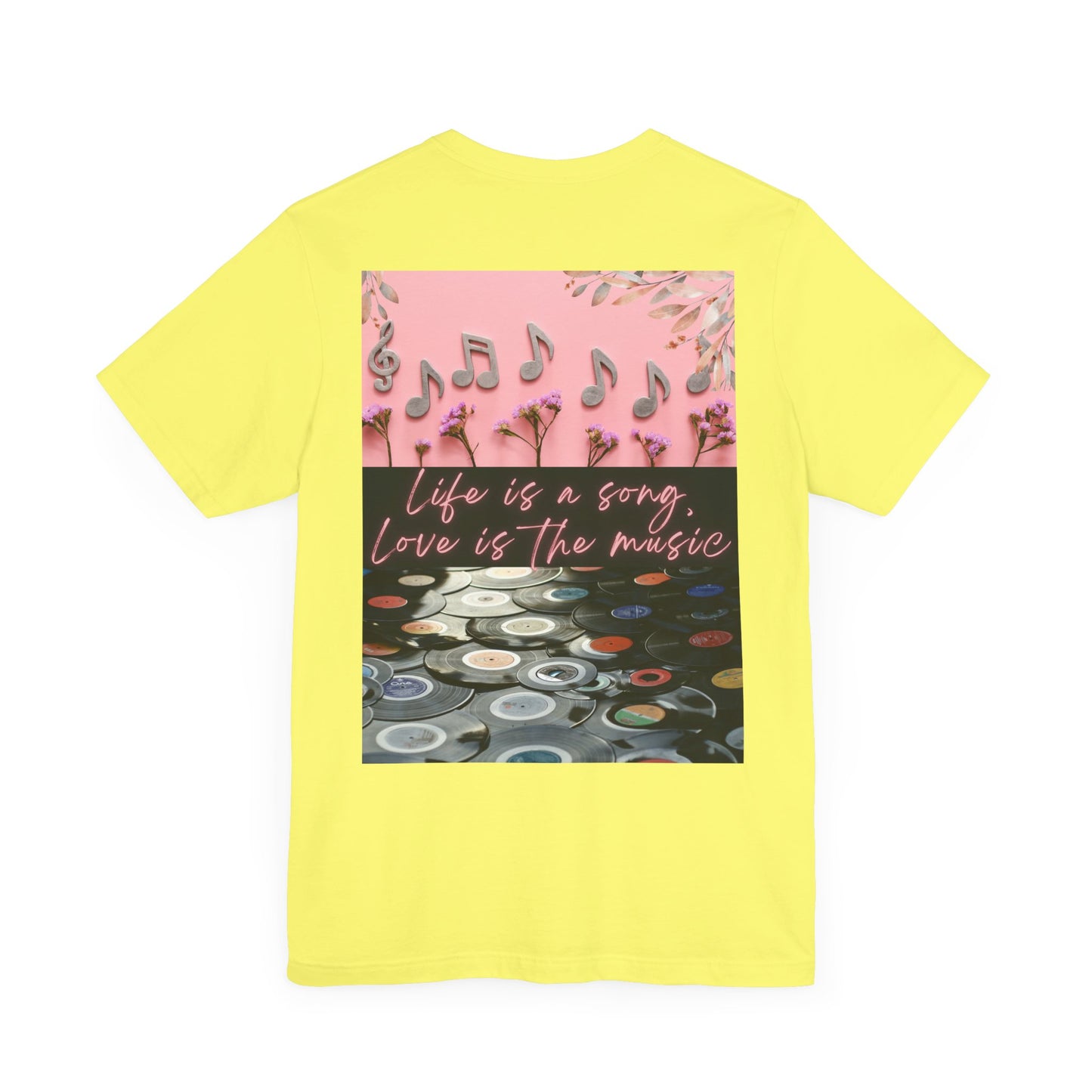 Life Is A Song, Love Is The Music Unisex Jersey Short Sleeve Tee