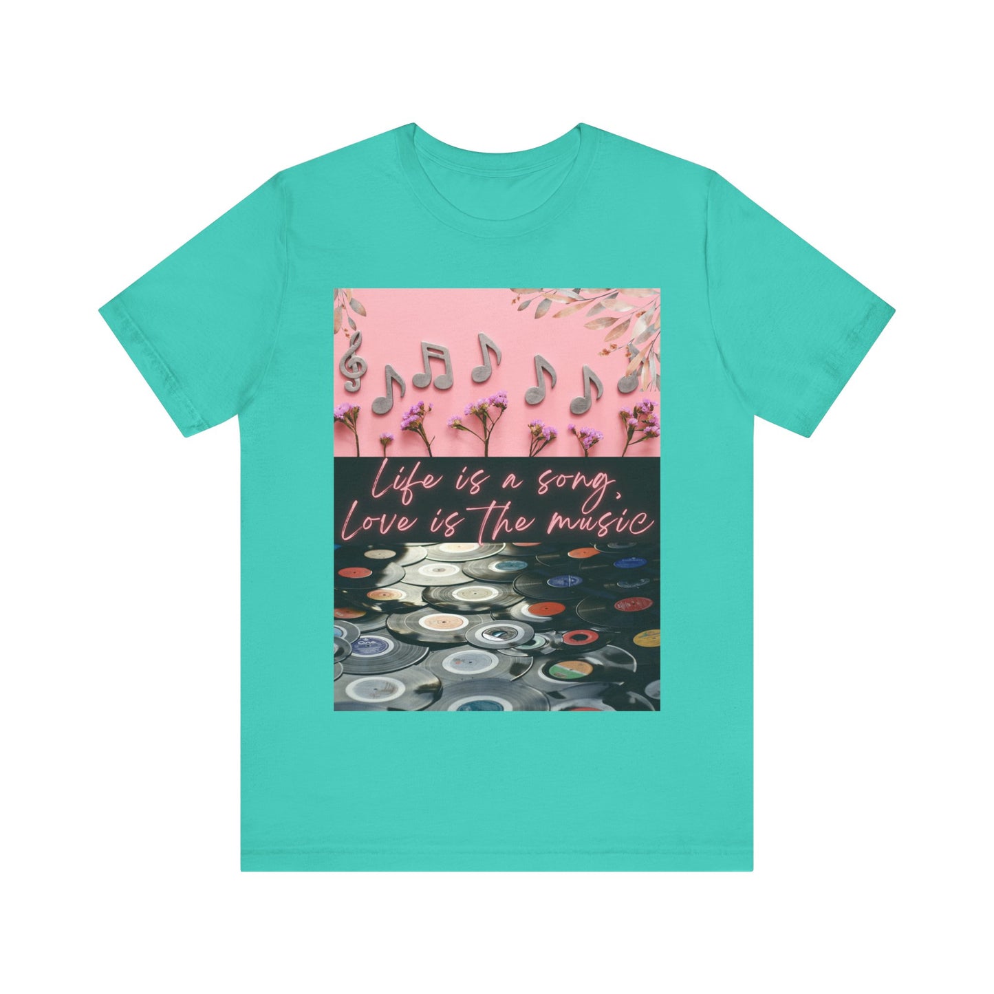 Life Is A Song, Love Is The Music Unisex Jersey Short Sleeve Tee