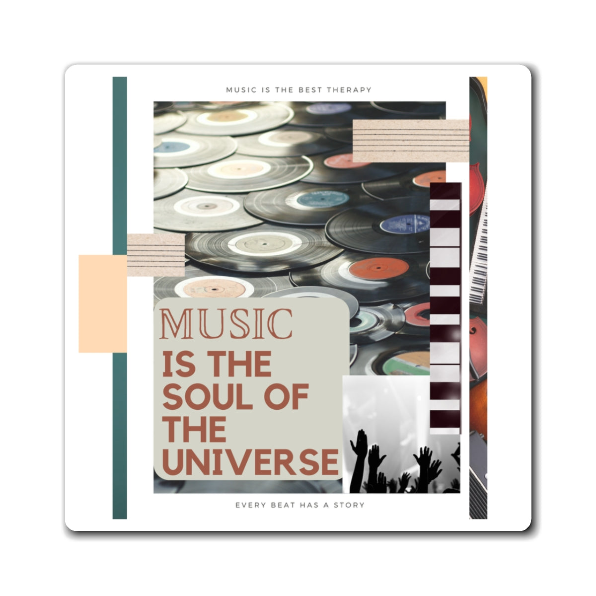 Music Is The Soul Of The Universe Magnets