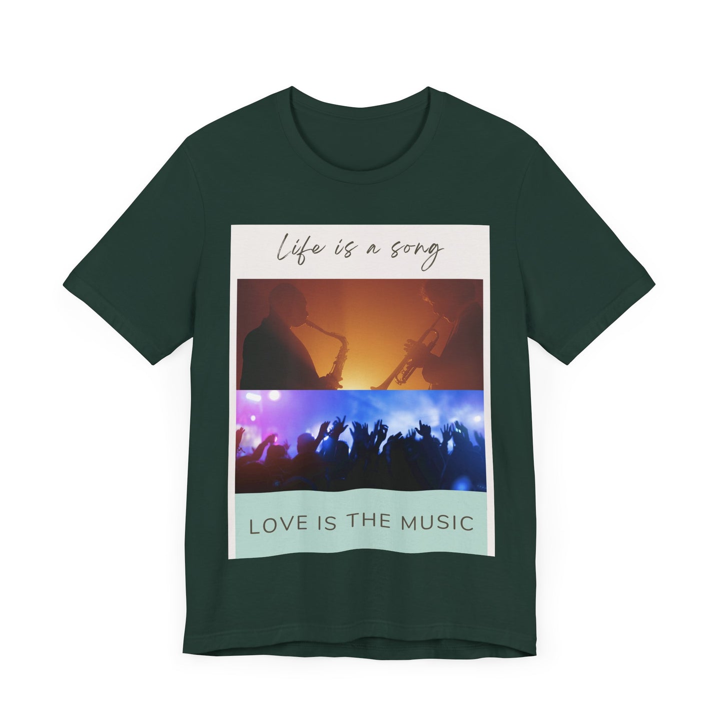 Life Is A Song, Love Is The Music Unisex Jersey Short Sleeve Tee