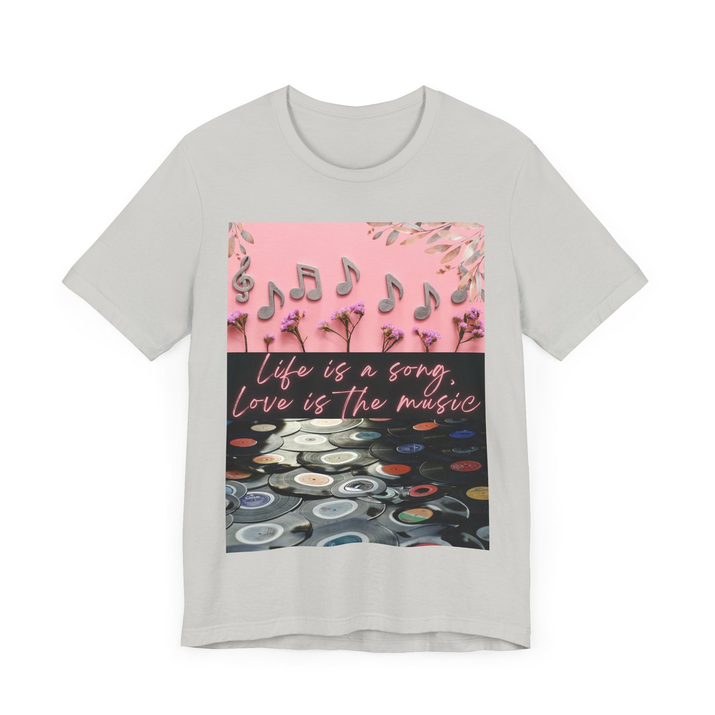 Life Is A Song, Love Is The Music Unisex Jersey Short Sleeve Tee