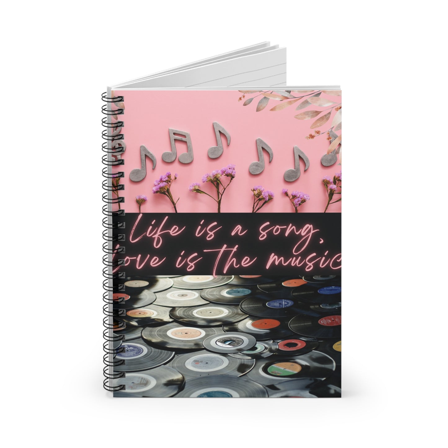 Life Is A Song, Love Is The Music Spiral Songwriting Notebook - Ruled Line
