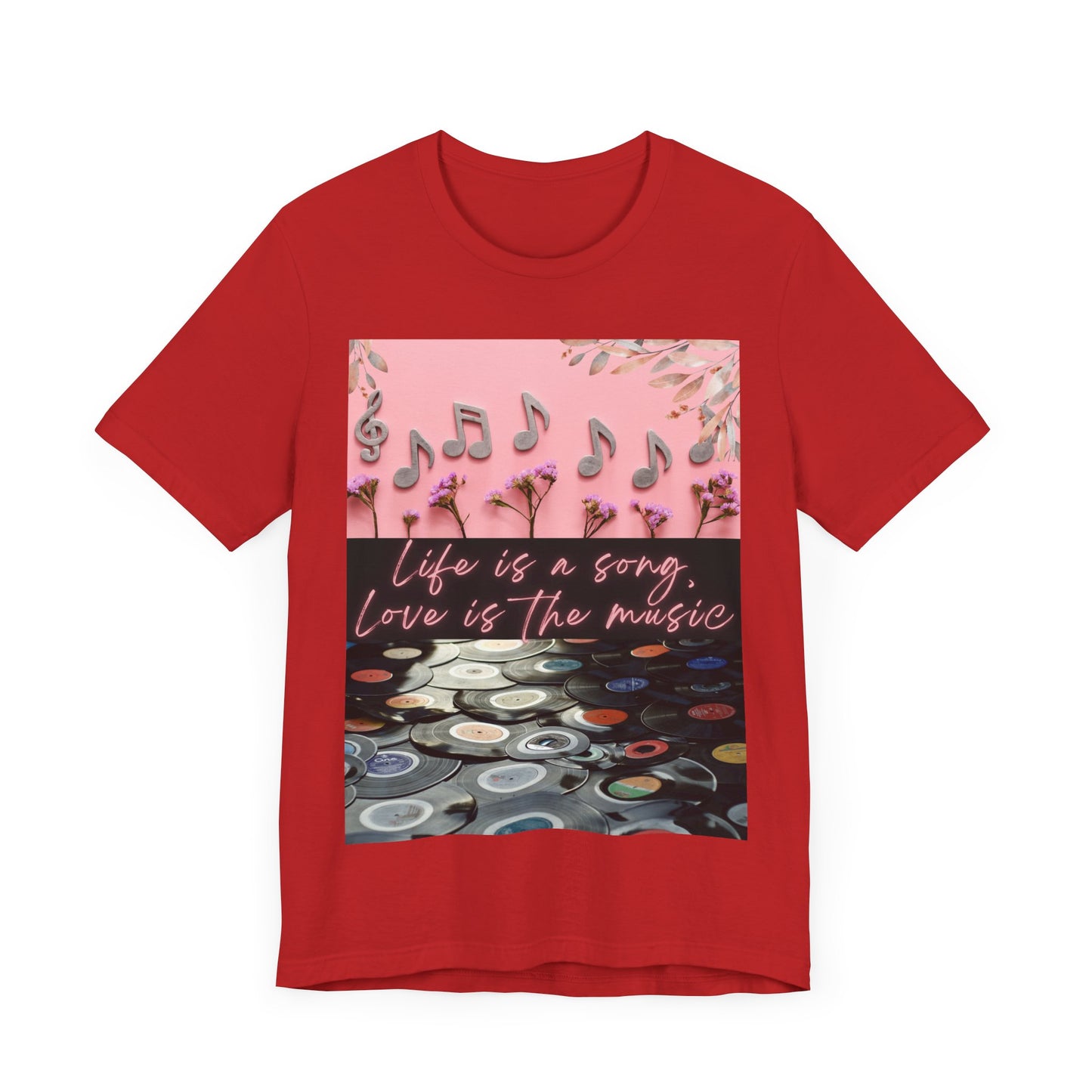 Life Is A Song, Love Is The Music Unisex Jersey Short Sleeve Tee