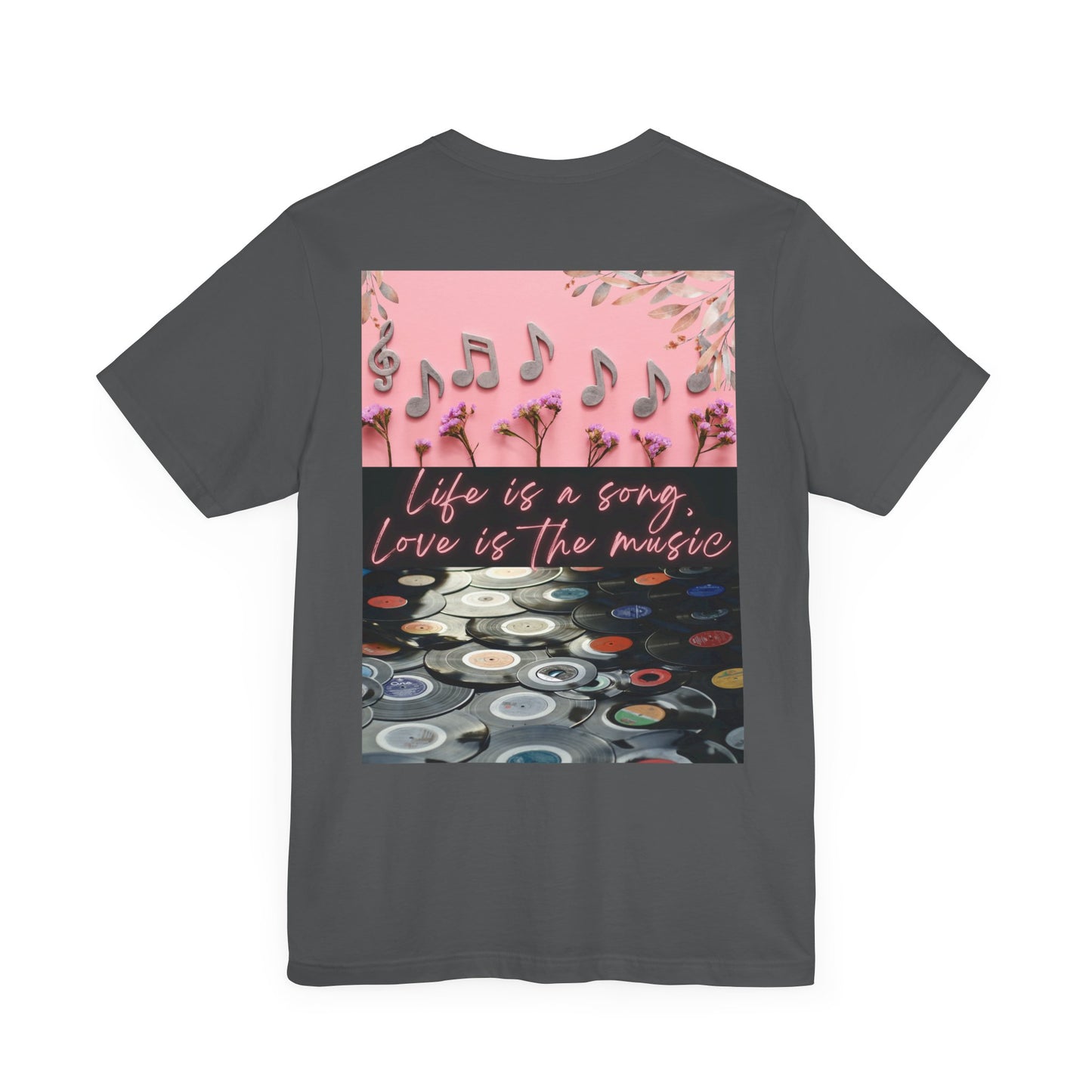 Life Is A Song, Love Is The Music Unisex Jersey Short Sleeve Tee