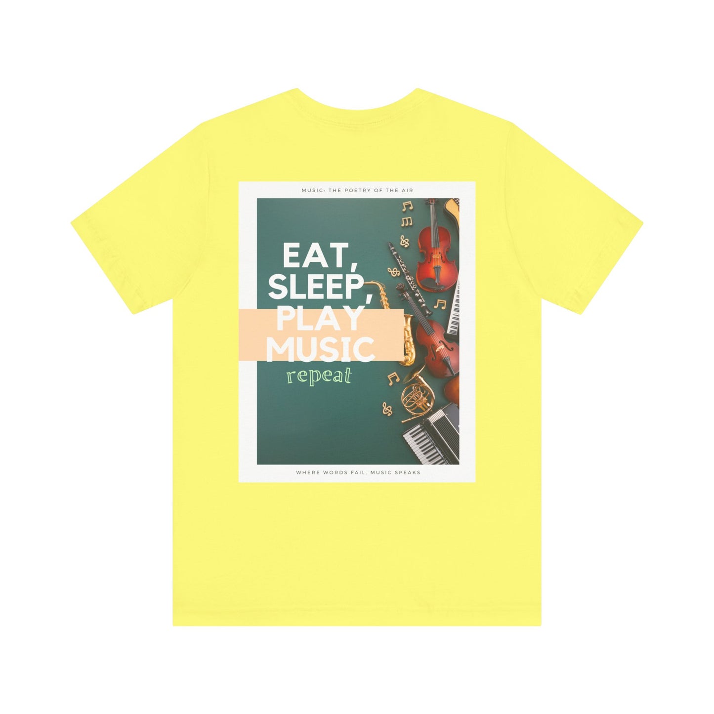 Eat, Sleep, Play Music, Repeat Unisex Jersey Short Sleeve Tee