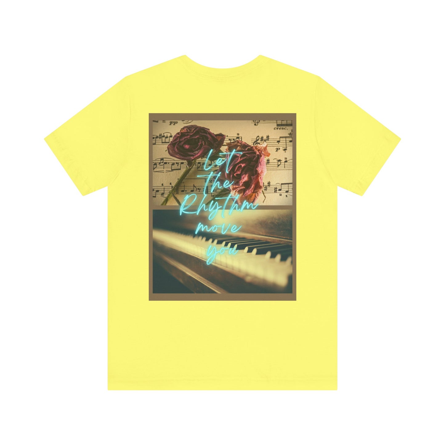 Let The Rhythm Move You Unisex Jersey Short Sleeve Tee