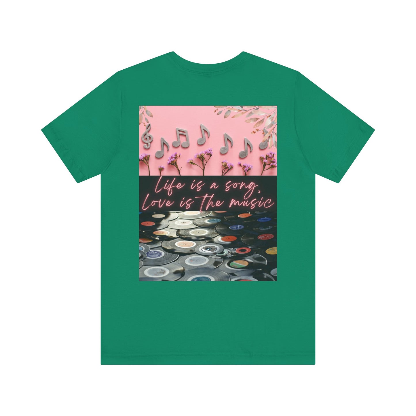 Life Is A Song, Love Is The Music Unisex Jersey Short Sleeve Tee
