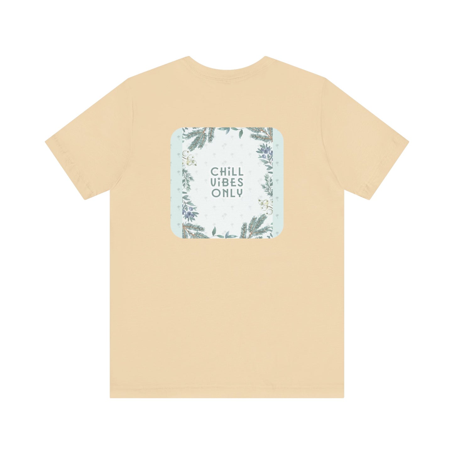 RetroTimeless Chill Vibes Only Unisex Jersey Short Sleeve Tee