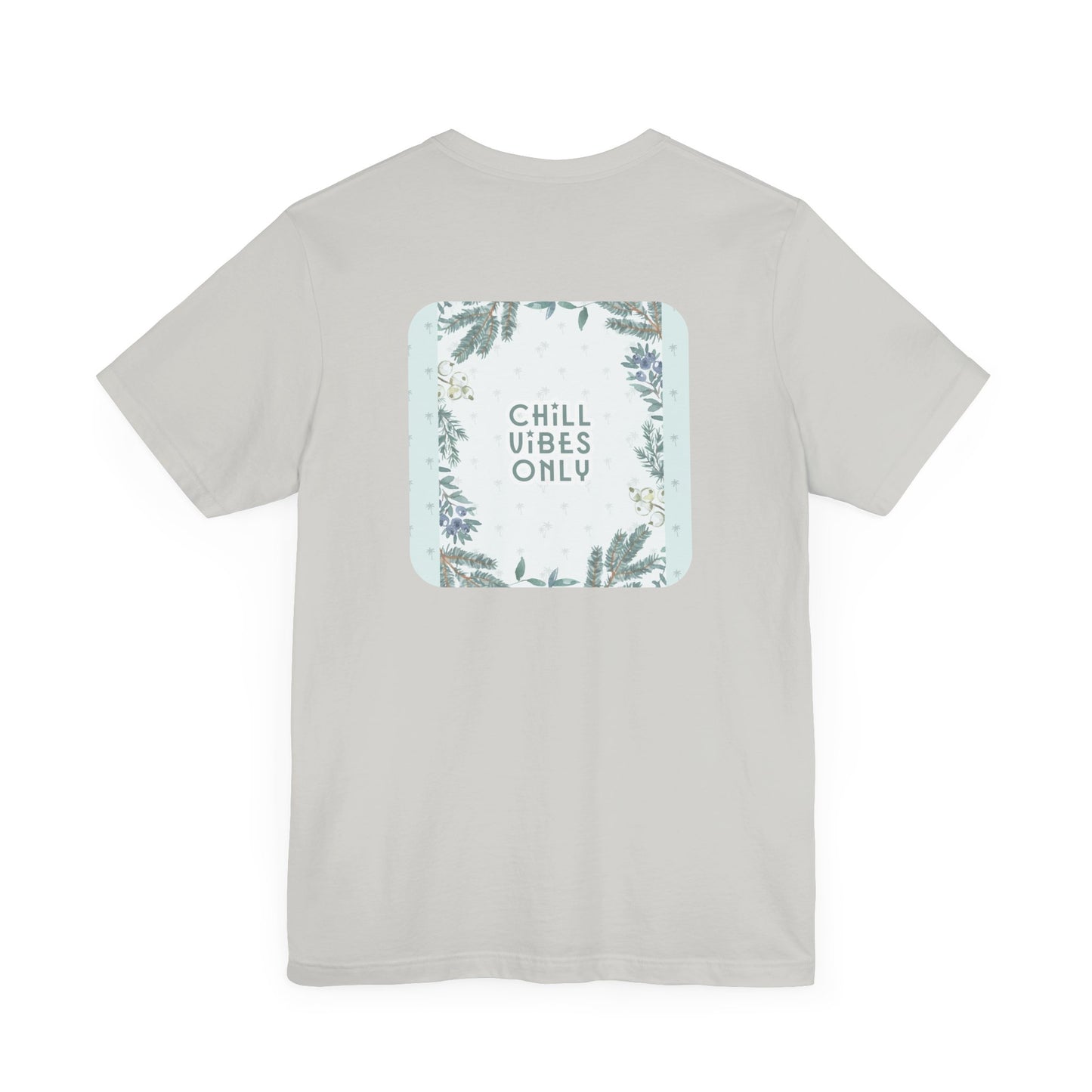 RetroTimeless Chill Vibes Only Unisex Jersey Short Sleeve Tee