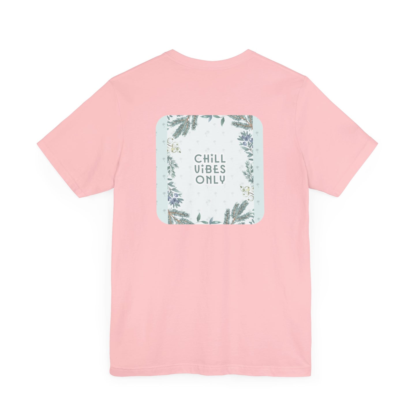 RetroTimeless Chill Vibes Only Unisex Jersey Short Sleeve Tee