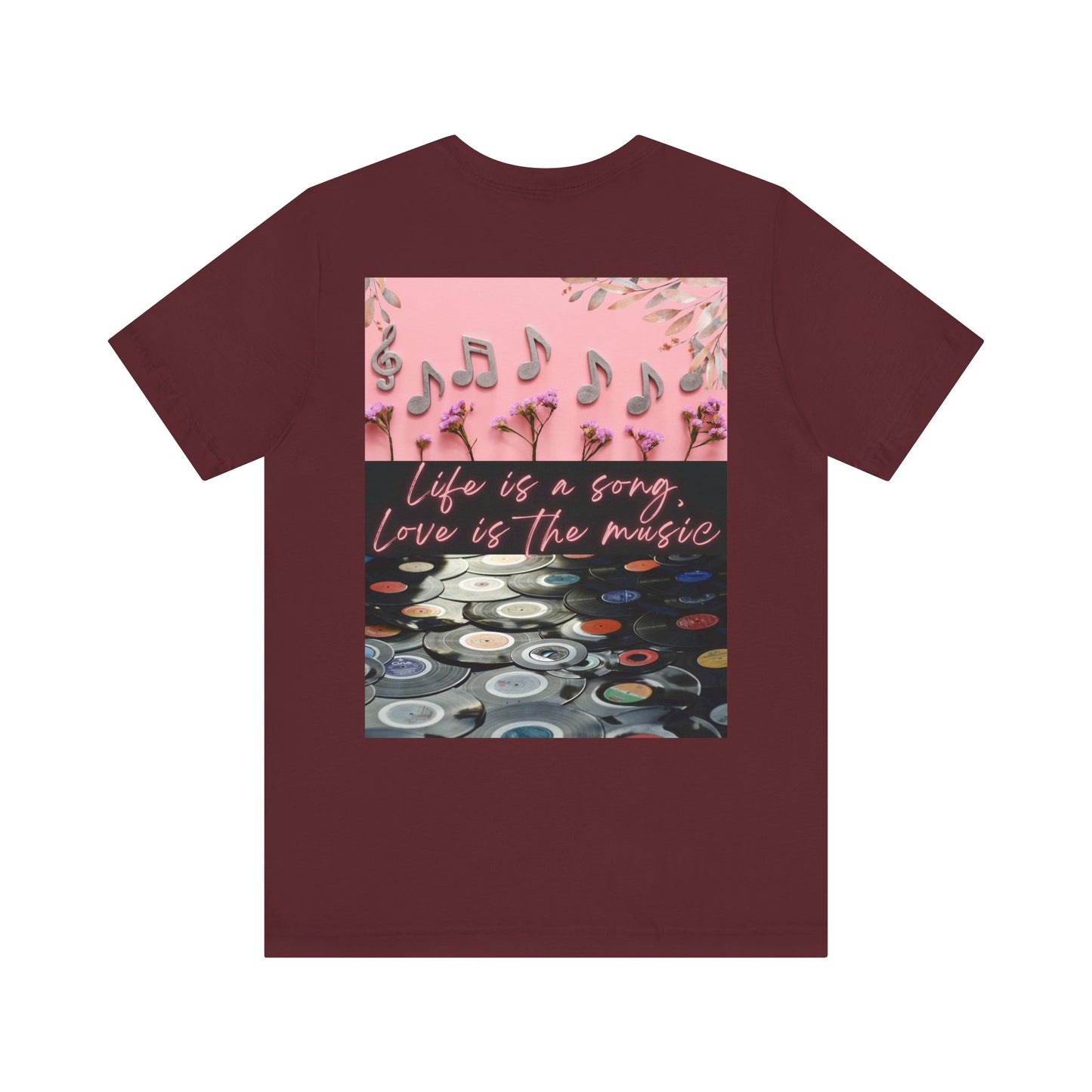 Life Is A Song, Love Is The Music Unisex Jersey Short Sleeve Tee