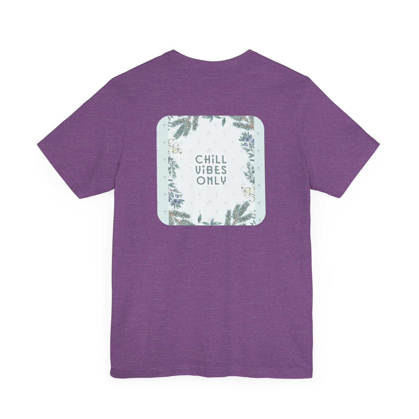 RetroTimeless Chill Vibes Only Unisex Jersey Short Sleeve Tee