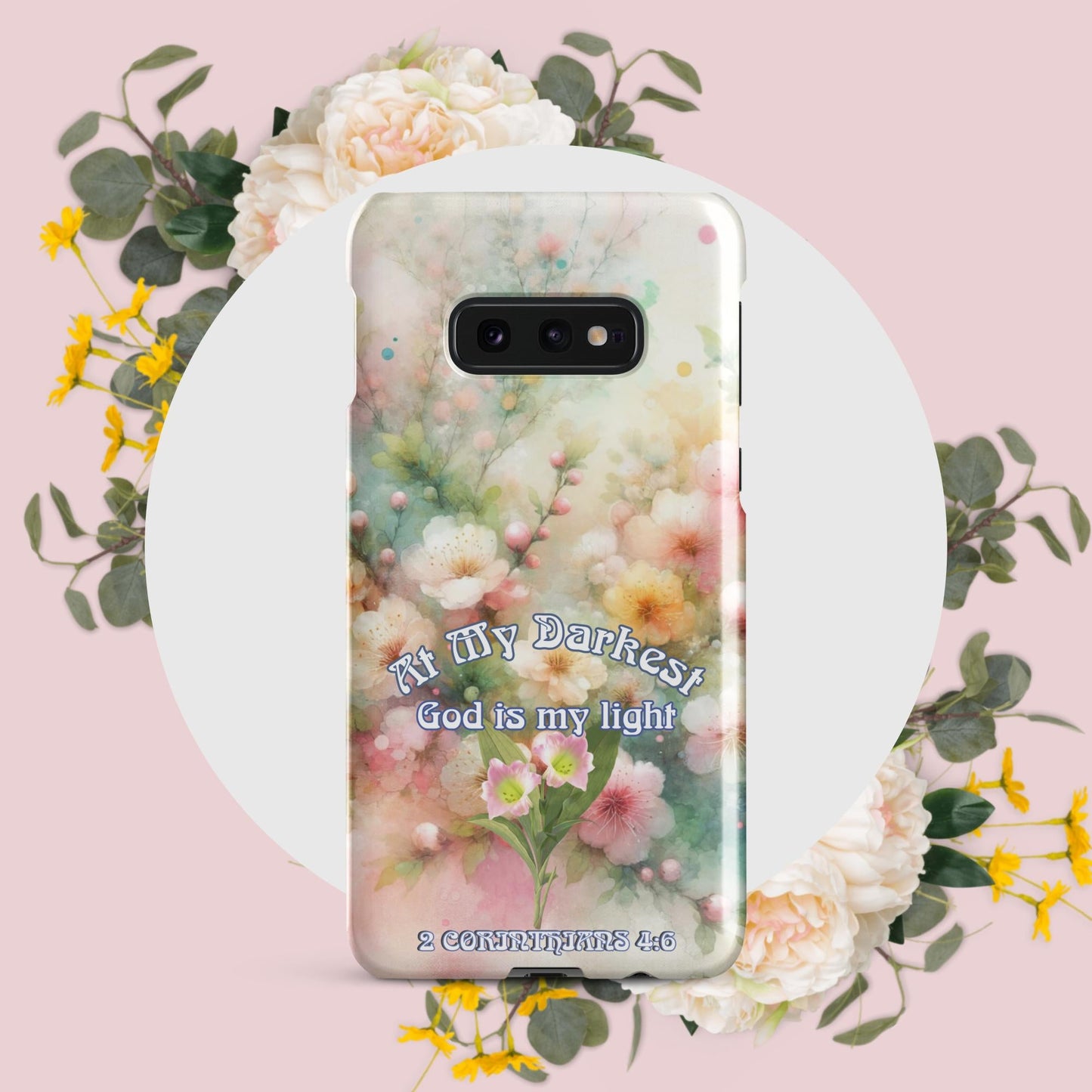 Trendyguard Samsung Galaxy S10e At My Darkest God Is My Light Snap case for Samsung®
