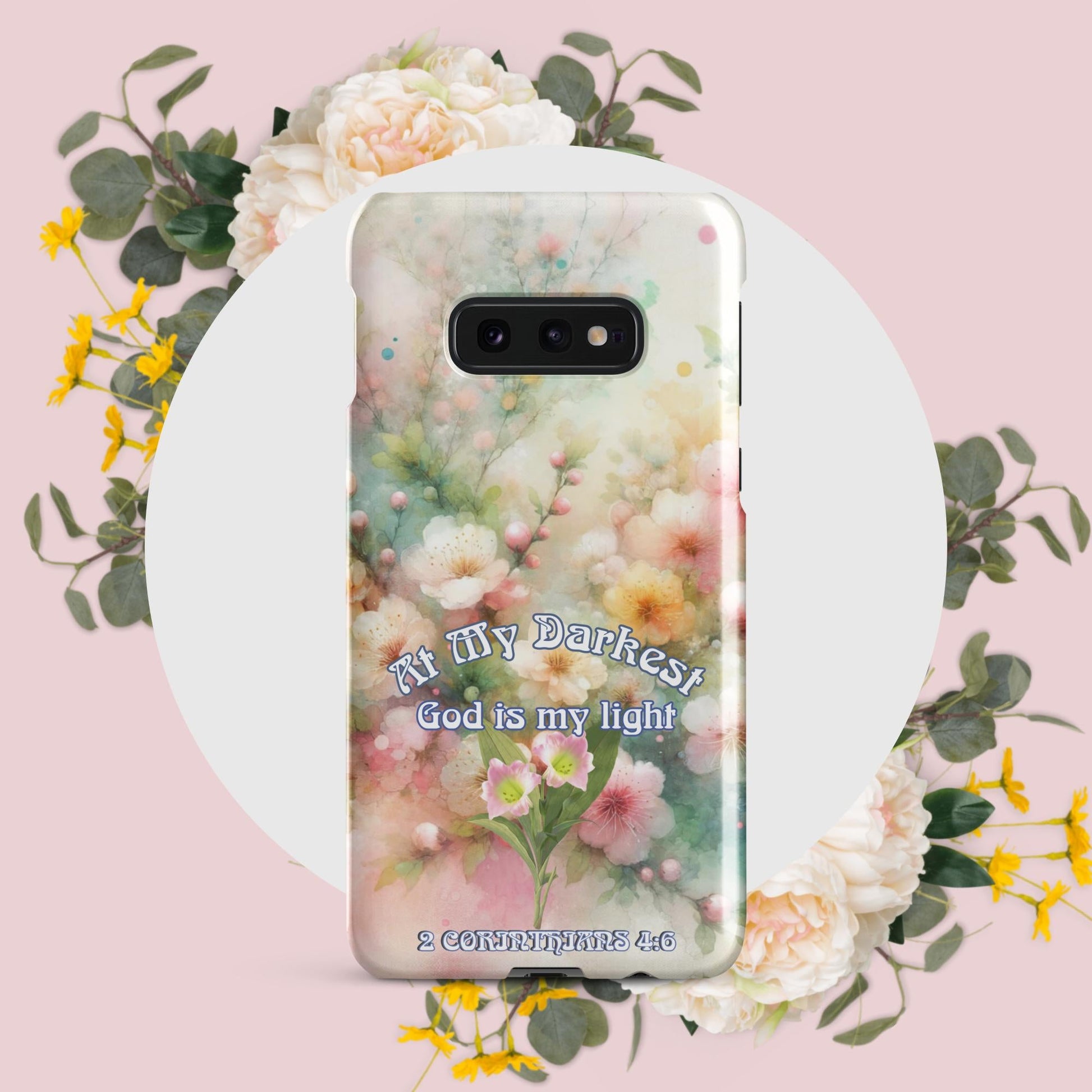 Trendyguard Samsung Galaxy S10e At My Darkest God Is My Light Snap case for Samsung®